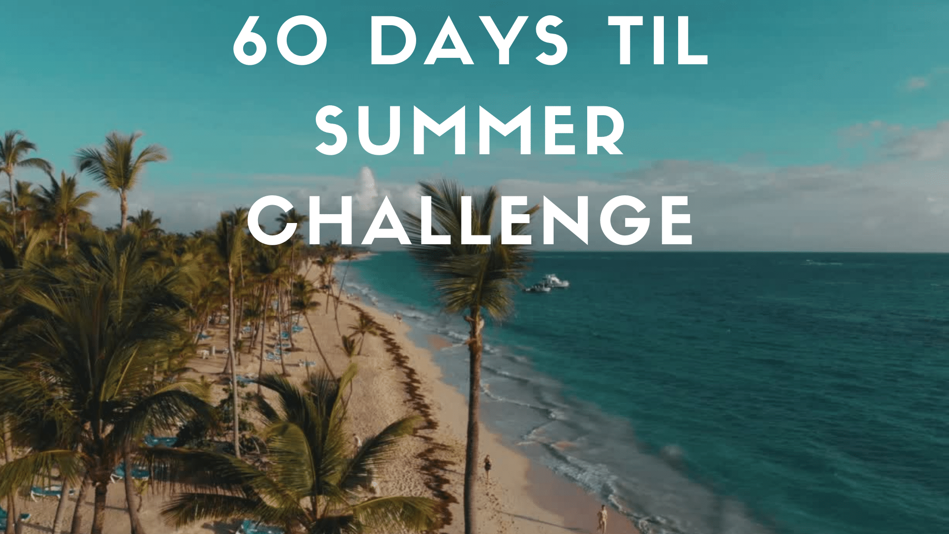 60 Days til Summer Challenge Abby England Wellness